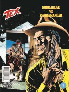 Tex Sayı 1 - Korkaklar Ve Kahramanlar - 1