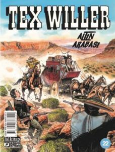 Tex Willer Sayı 22 - Altın Arabası - 1