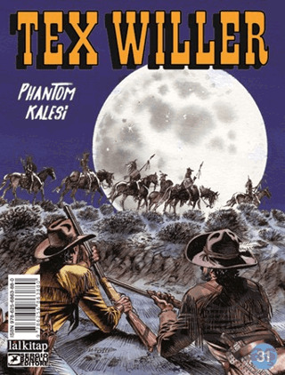Tex Willer Sayı 31 - Phantom Kalesi - 1