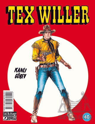 Tex Willer Sayı 40 - Kanlı Görev - Lal Kitap