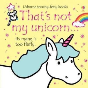 That's Not My Unicorn - Usborne Publishing UK