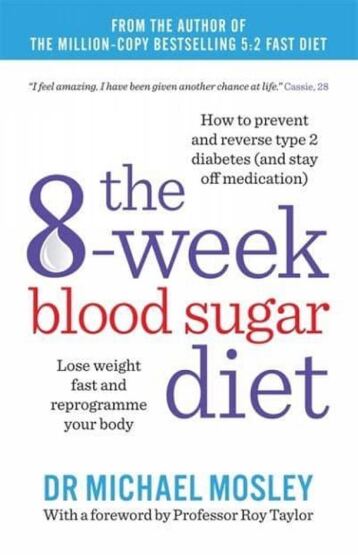 The 8-Week Blood Sugar Diet Lose Weight Fast and Reprogramme Your Body - 3