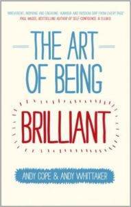 The Art of Being Brilliant - Capstone