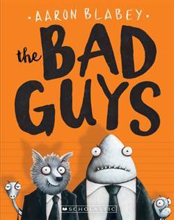 The Bad Guys 1 - Scholastic USA