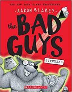 The Bad Guys 8: The Bad Guys In Superbad - Scholastic USA