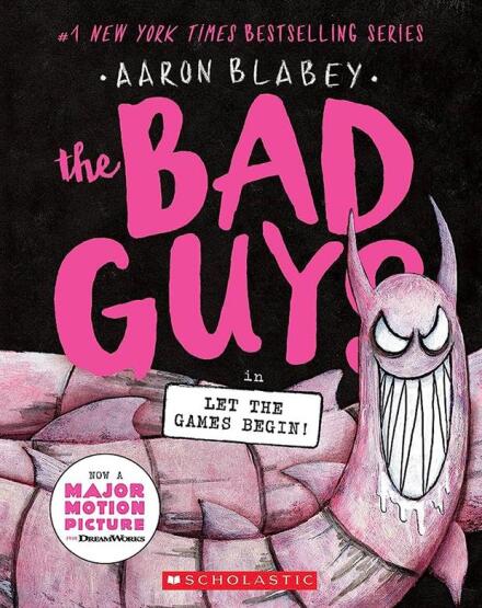 The Bad Guys in Let the Games Begin! (The Bad Guys #17) - Bad Guys - Scholastic USA