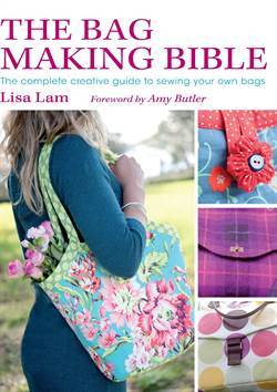 The Bag Making Bible - David & Charles