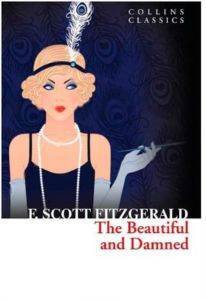 The Beautiful And Damned - Collins Classics