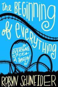 The Beginning of Everything - Katherine Tegen Books