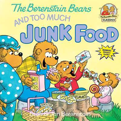The Berenstain Bears And Too Much Junk Food - Random House USA