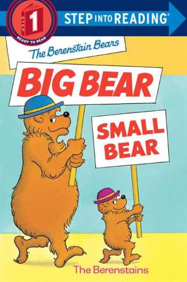 The Berenstain Bears' Big Bear, Small Bear - Random House Books for Young Readers USA