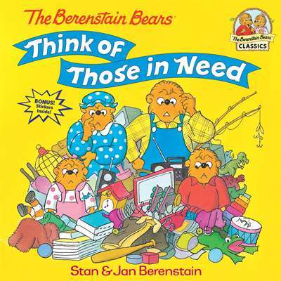 The Berenstain Bears Think Of Those İn Need - Random House USA