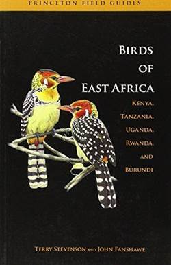 The Birds Of East Africa: Kenya, Tanzania, Uganda, Rwanda, Bruni - Princeton University Press