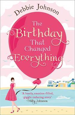 The Birthday That Changed Everything - Harper Collins UK