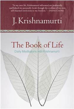 The Book of Life: Daily Meditations with Krishnamurti - 1