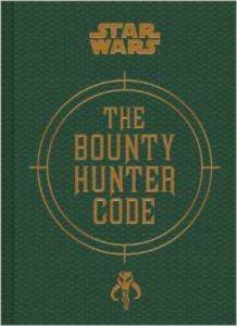 The Bounty Hunter Code - Chronicle Books