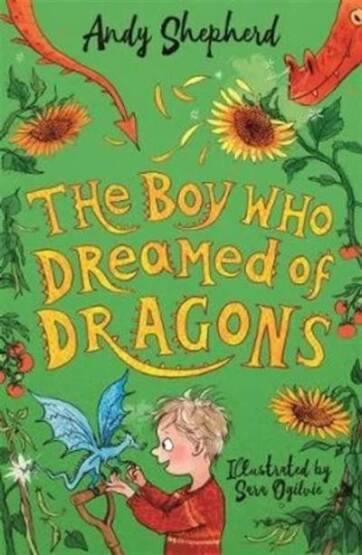The Boy Who Dreamed of Dragons - Piccadilly Press