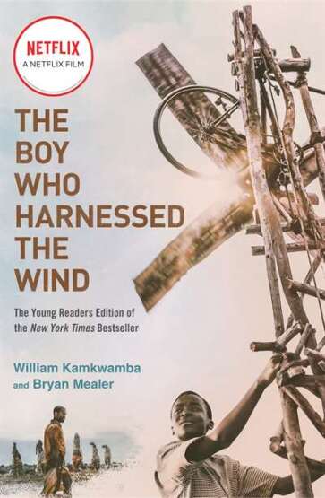 The Boy Who Harnessed the Wind (Movie Tie-in Edition) - Puffin Books USA