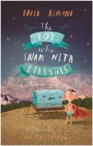 The Boy Who Swam with Piranhas - Walker Books