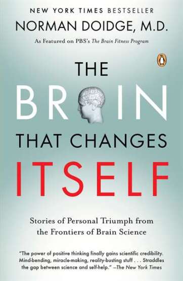 The Brain That Changes Itself - Penguin Books USA