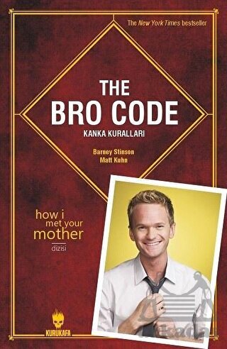 The Bro Code: Kanka Kuralları - Kurukafa Yayınevi