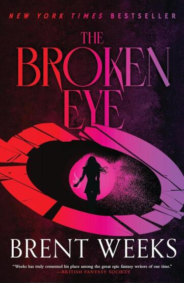 The Broken Eye - The Lightbringer Series - Orbit Books UK