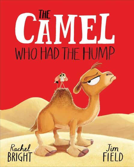 The Camel Who Had The Hump - Orchard Books