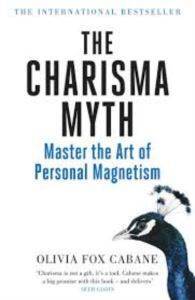 The Charisma Myth: Master The Art Of Personal Magnetism - 1