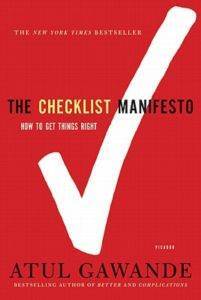 The Checklist Manifesto: How to Get Things Right - Picador USA