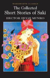 The Collected Short Stories Of Saki - Wordsworth