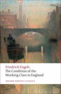 The Condition of Working Class in England - Oxford University Press UK