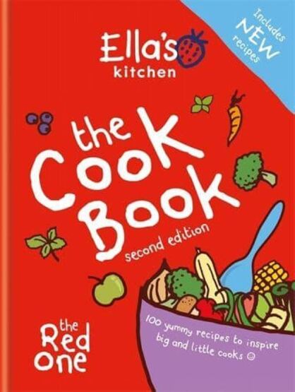 The Cookbook 100 Yummy Recipes to Inspire Big and Little Cooks - Ella's Kitchen - Hamlyn