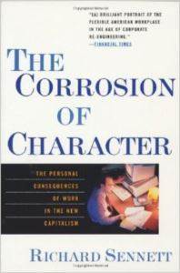 The Corrosion of Character: The Personal Concequences of Work in the New Capitalism - Norton