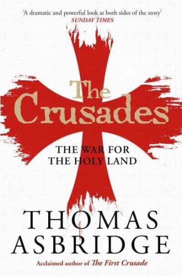 The Crusades: The War for the Holy Land - Simon & Schuster UK