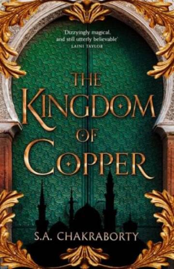 The Daevabad Trilogy (2) — THE KINGDOM OF COPPER - Harper Voyager
