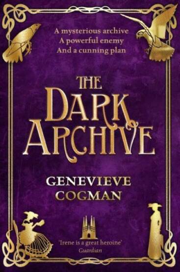The Dark Archive - The Invisible Library Series - Pan Books