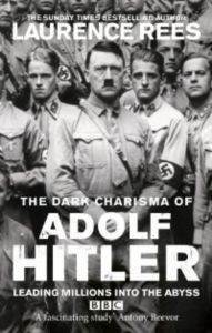 The Dark Charisma of Adolf Hitler - 1