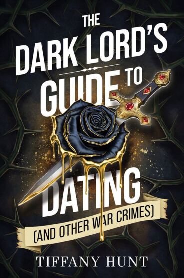 The Dark Lord's Guide to Dating (And Other War Crimes) - 1
