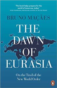 The Dawn Of Eurasia: On The Trail Of New World Order - Penguin Books UK
