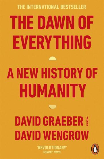 The Dawn of Everything A New History of Humanity - 1