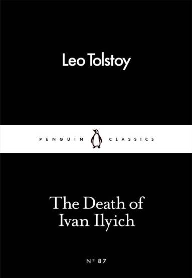 The Death of Ivan Ilyich - Penguin Little Black Classics - 1