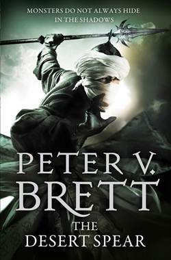 The Desert Spear: The Demon Cycle 2 - 1