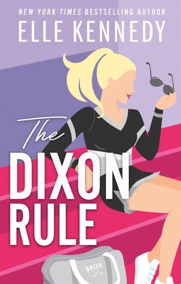 The Dixon Rule (Campus Diaries 2) - Piatkus
