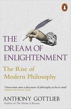 The Dream of Enlightenment: The Rise of Modern Philosophy - Penguin Books UK