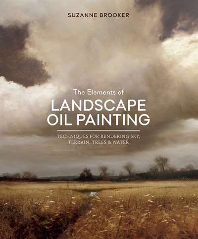 The Elements of Landscape Oil Painting - Watson-Guptill USA