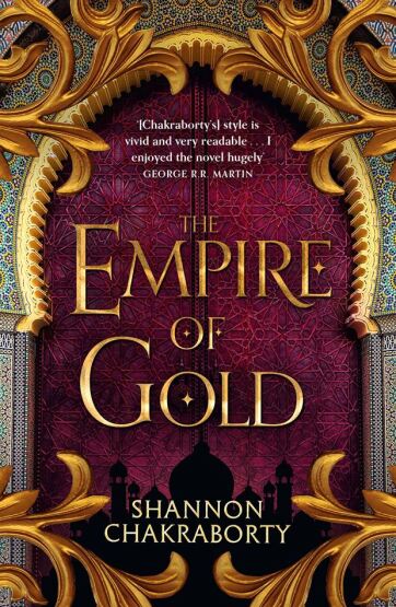 The Empire of Gold - The Daevabad Trilogy - 2