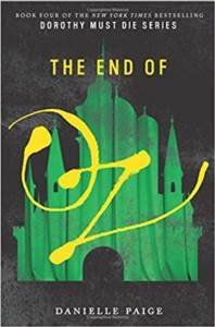 The End Of Oz (Dorothy Must Die 4) - Harper Collins USA