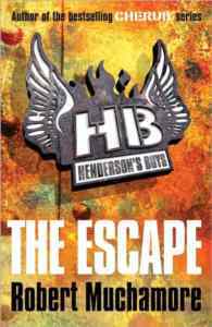 The Escape (Henderson's Boys 1) - Hodder & Stoughton