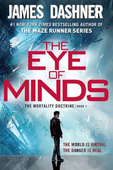 The Eye of Minds (The Mortality Doctrine, Book One) - 1