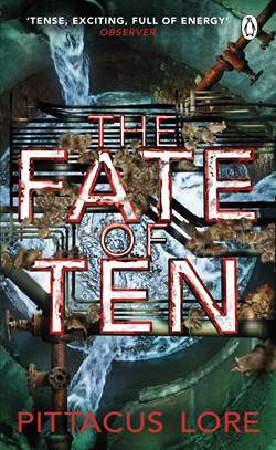 The Faith of Ten (Lorien Legacies 6) - 1